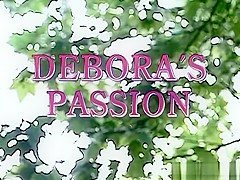 Debora’s Passion -scene1